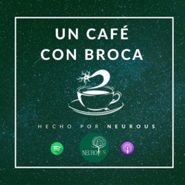 Un Café Con Broca