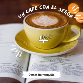 Un café con el Señor