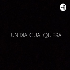 UN DÍA CUALQUIERA.
