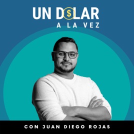 Un Dolar a la Vez