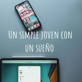 Un simple joven con un sueño