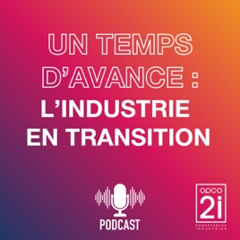 Un temps d'avance : l'industrie en transition