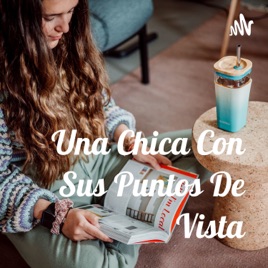 Una Chica Con Sus Puntos De Vista