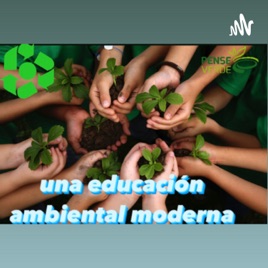 Una educación ambiental moderna