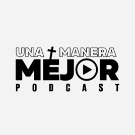 Una Manera Mejor