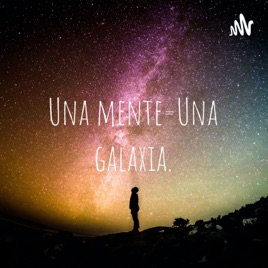 Una mente=Una galaxia.