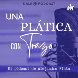 Una plática con Trazo