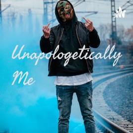 Unapologetically Me