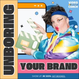 Unboring Your Brand: Grow Your Personal Brand Easily and Attract Ready-to-Buy Clients