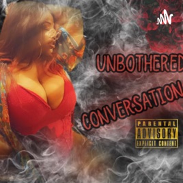 Unbothered conversations