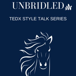 Unbridled: The Podcast