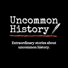 Uncommon History