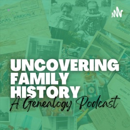 Uncovering Family History