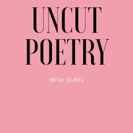 Uncut Poetry