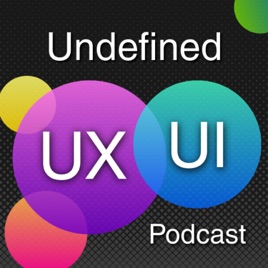 Undefined - UI/UX Podcast