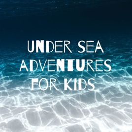 Under sea adventure stories for kids