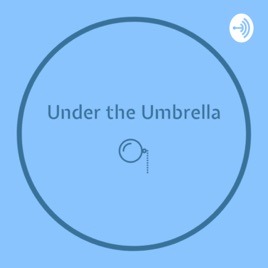 Under The Umbrella