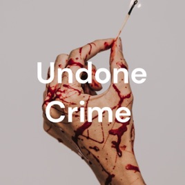 Undone Crime
