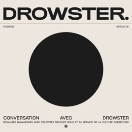 Une conversation avec Drowster