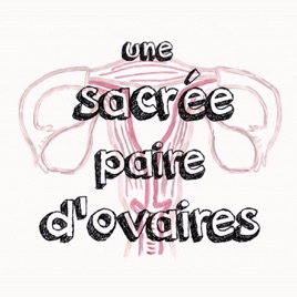 Une Sacrée Paire d'Ovaires