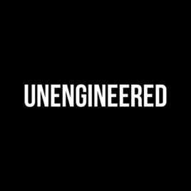 Unengineered