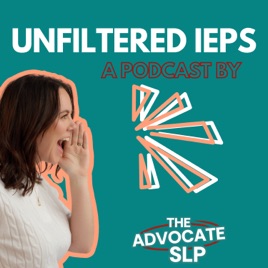 UNFILTERED IEPS