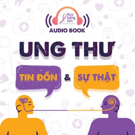 Ung thư - Tin đồn & Sự thật