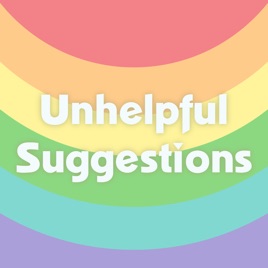 Unhelpful Suggestions