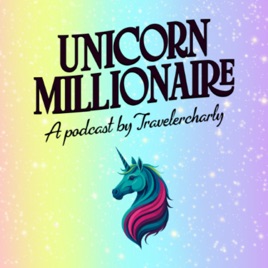 Unicorn Millionaire Podcast: LGBTQ+ BIPOC Financial Coaching to Crush Debt and Retire Early