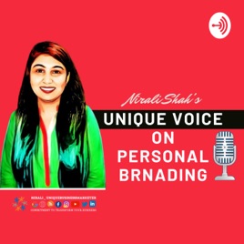 Unique Business Marketer - Nirali Shah's Unique Voice on personal branding