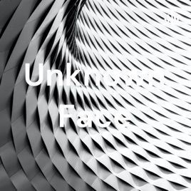 Unknown Face