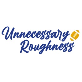Unnecessary Roughness