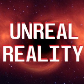 Unreal Reality