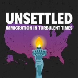 Unsettled: Immigration in Turbulent Times