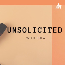 Unsolicited With Fola
