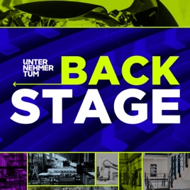 UnternehmerTUM Backstage – Geschichten aus dem Innovationsökosystem