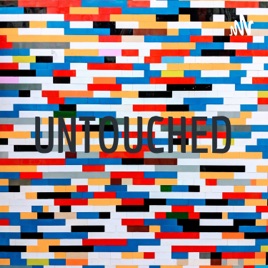UNTOUCHED