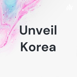 Unveil Korea