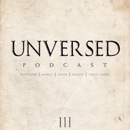Unversed Podcast