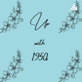 Up with 1950s