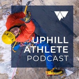 Uphill Athlete Podcast