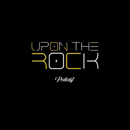 Upon the Rock