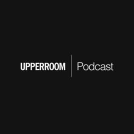 UPPERROOM Dallas Podcast