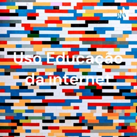 Uso Educação da internet - Matheus Maritan -