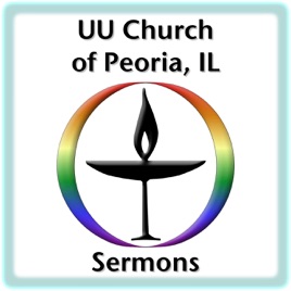 UU Church of Peoria Sermons