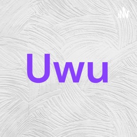 Uwu