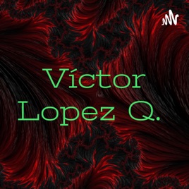 Víctor Lopez Q.