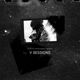 V Sessions - inside the entertainment industry