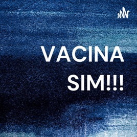 VACINA SIM!!!
