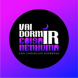 Vai Dormir Coisa Nenhuma